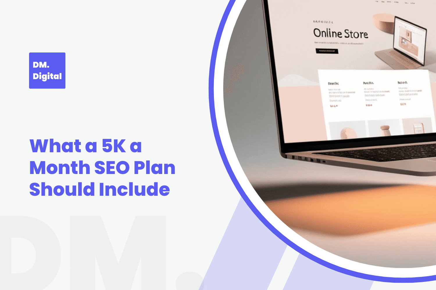 DM Digital branded graphic showing laptop with online store and 5K monthly SEO plan text