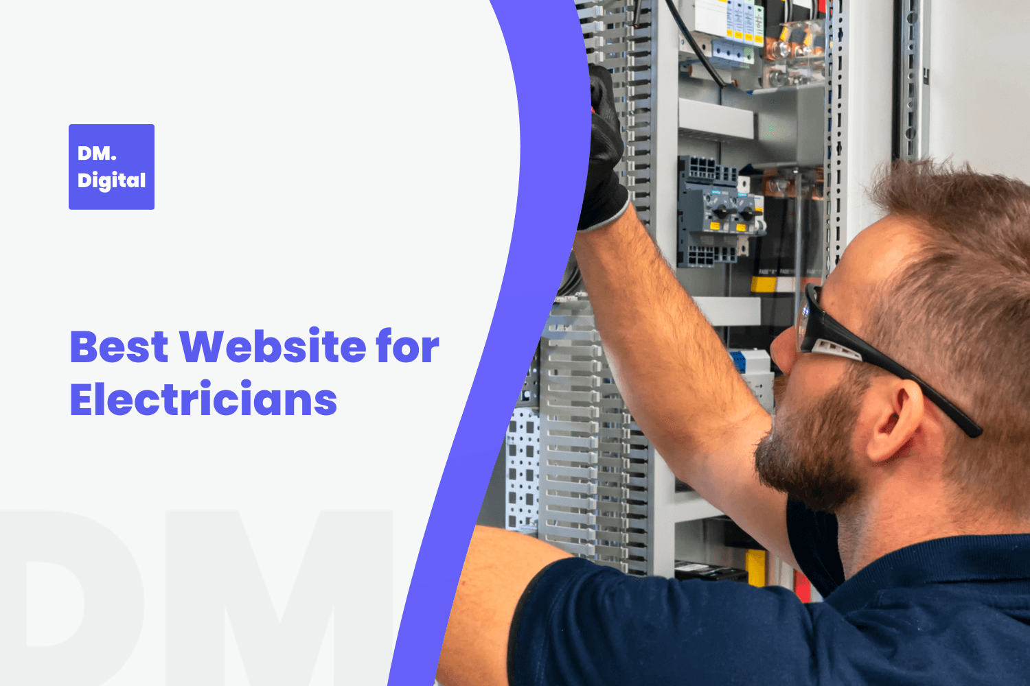 Electrician working on electrical panel for best electrician website design guide
