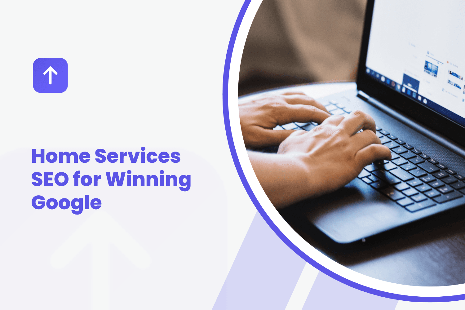 Hands typing on laptop keyboard optimizing home services SEO strategy