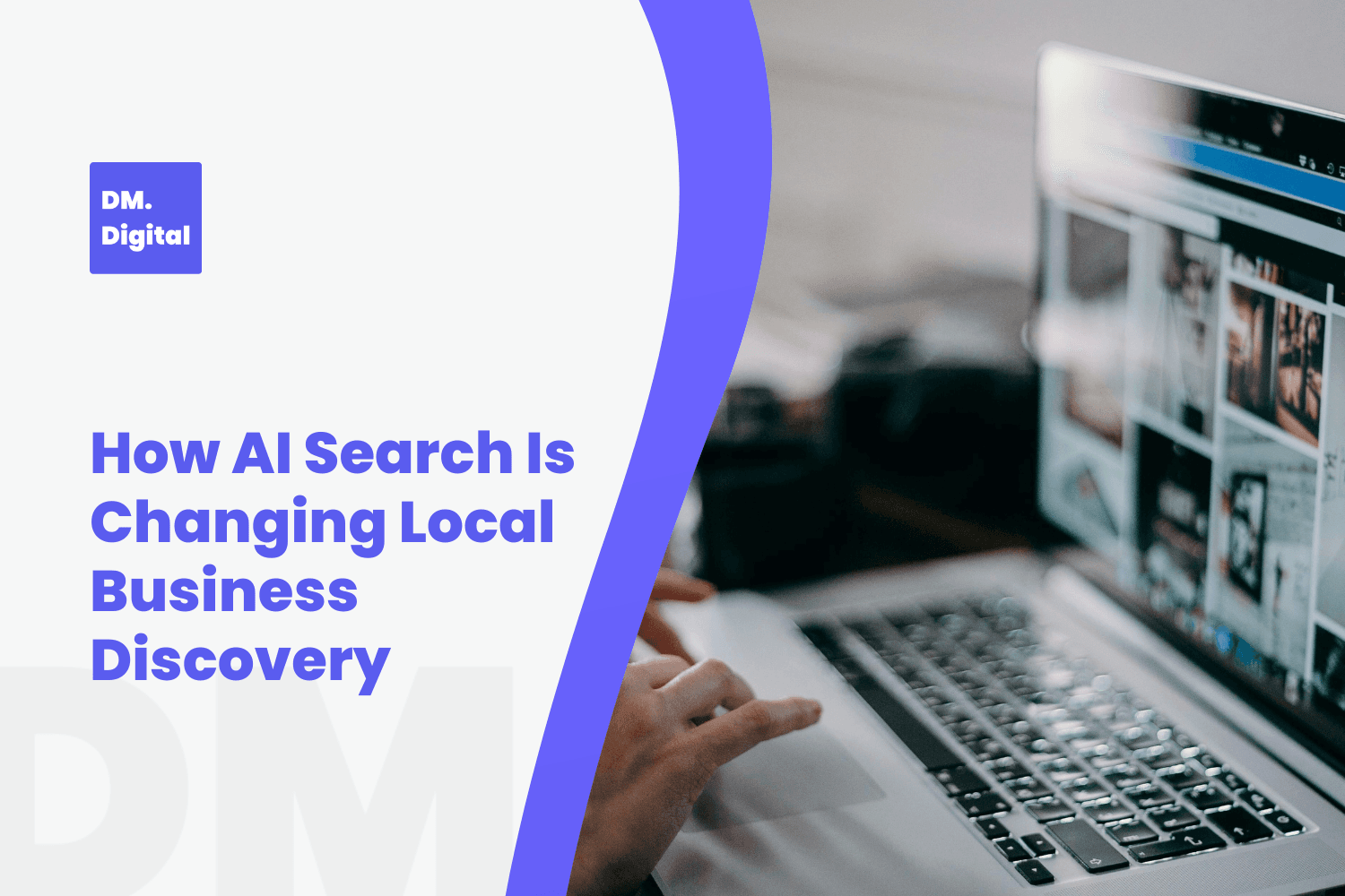 Person typing on laptop displaying website grid, illustrating AI search changing local business discovery