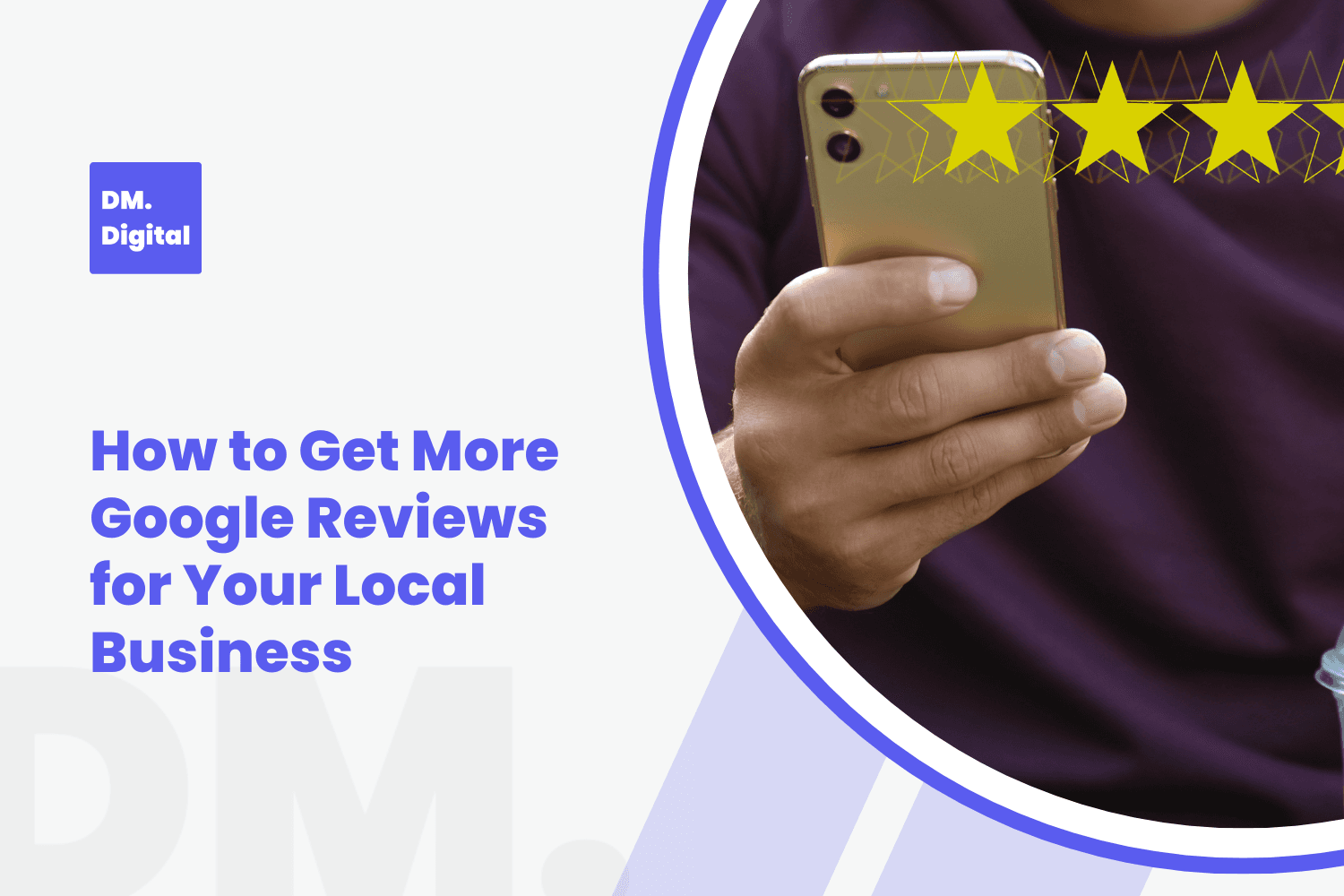 Person holding smartphone with yellow star ratings floating above for Google reviews