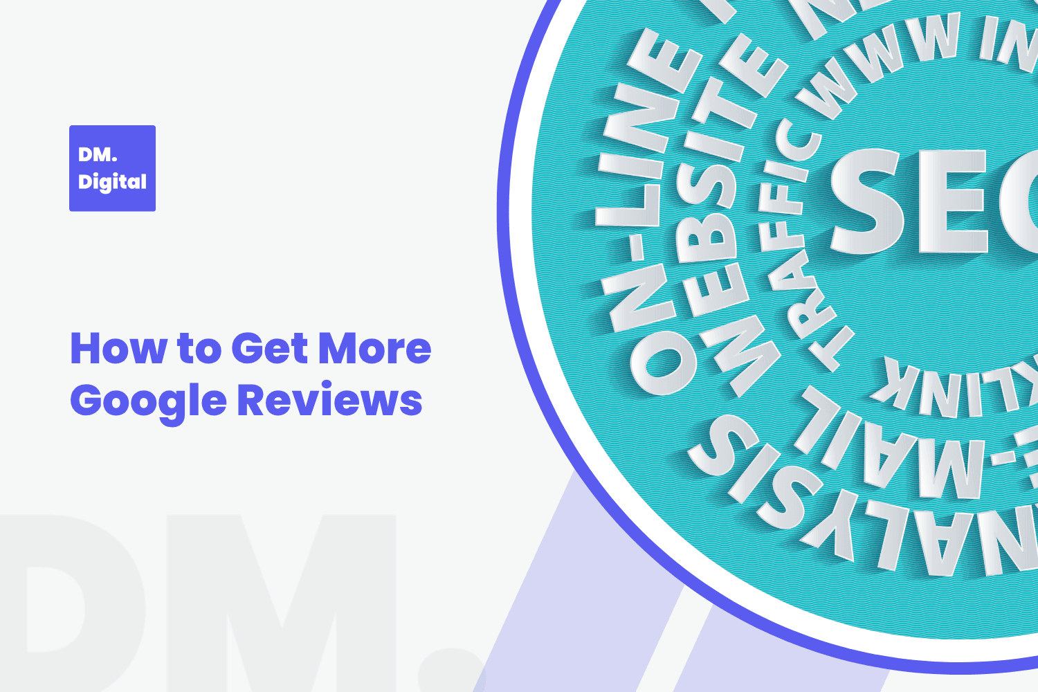 How to Get More Google Reviews: A Proven Strategy for Local Businesses