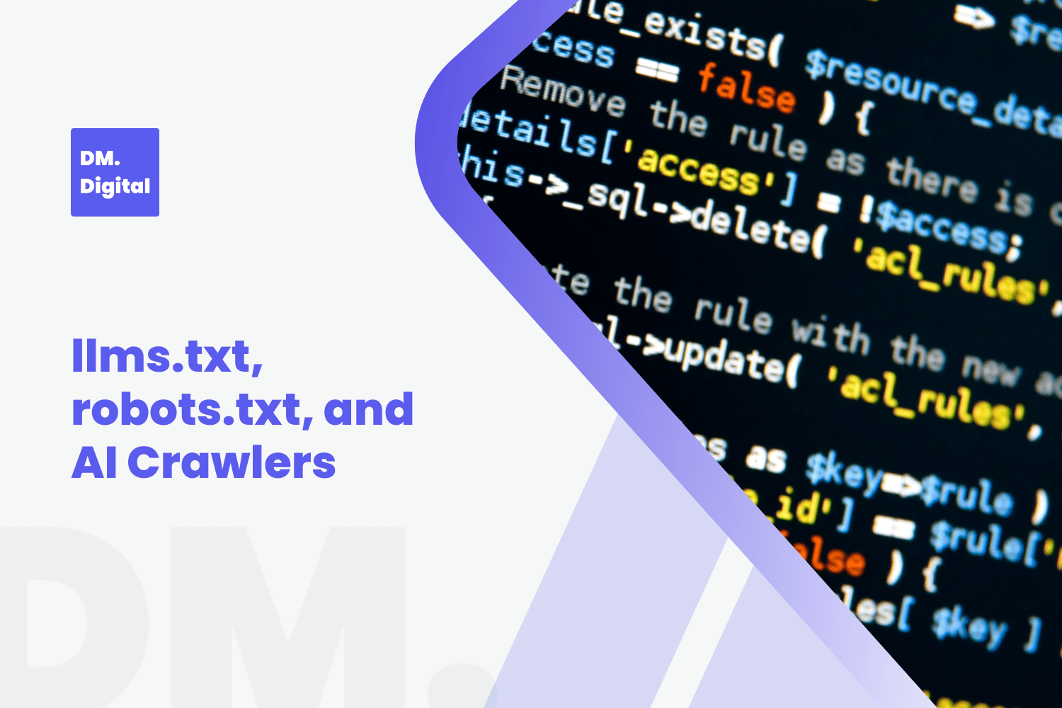 DM Digital branded graphic showing code editor with llms.txt robots.txt and AI Crawlers text