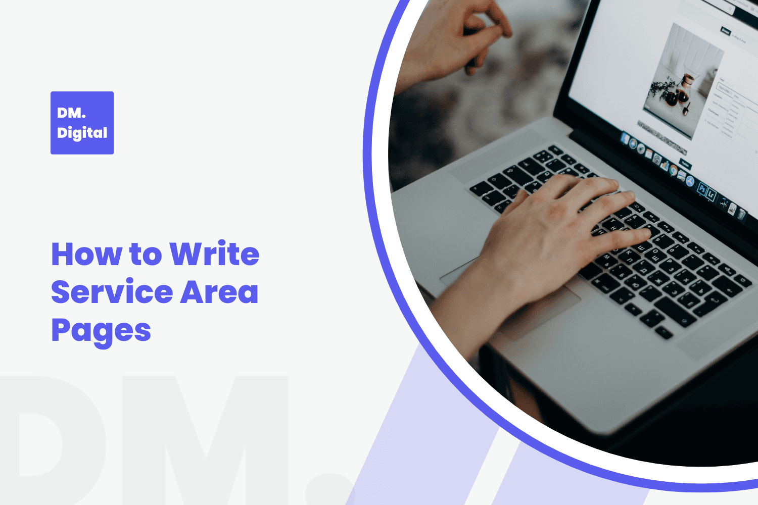 Person typing on laptop learning how to write service area pages for SEO