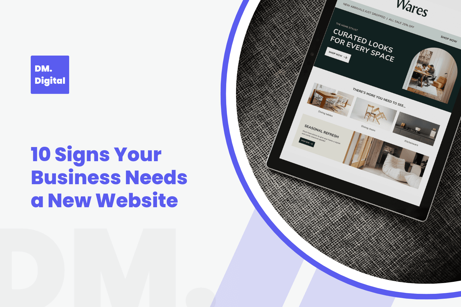 10 Signs Your Business Needs a New Website