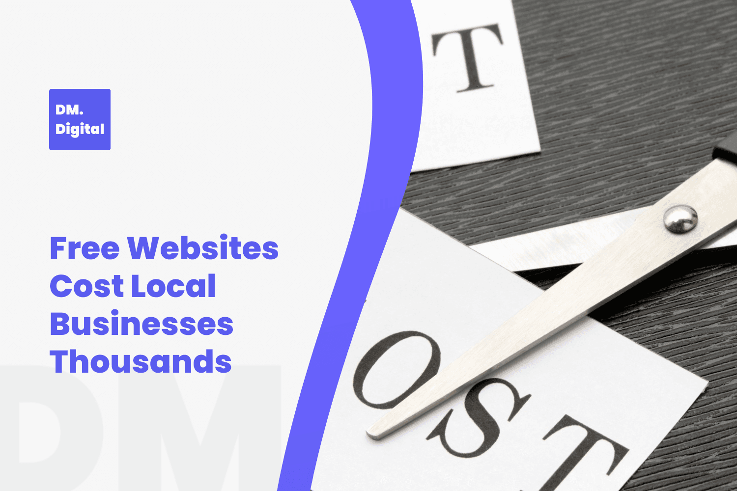 Scissors cutting paper letters spelling COST beside DM Digital free websites headline
